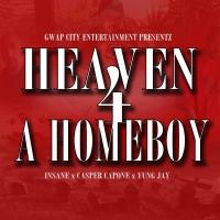 Artwork for Heaven 4 a Homeboy (feat. Insane & Yung Jay) by Casper Capone