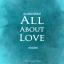 Artwork for All About Love (Original Mix)