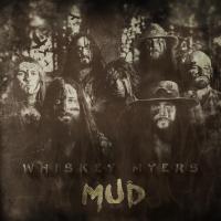 Artwork for Mud by Whiskey Myers