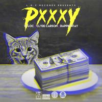 Artwork for Pxxxy (feat. Rappin 4Tay & Clyde Carson) by G-LOC