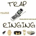 Artwork for Trap Phone Ringing
