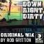 Artwork for Down Right Dirty (Original Mix)