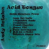 Artwork for Acid Tongue [CDJ Sampler 2] by Andy Notalez