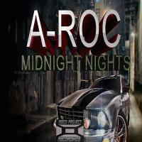 Artwork for Midnight Nights by A-Roc