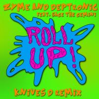 Artwork for Roll Up (feat. Sage The Gemini) [Knives D Remix] by Zyme