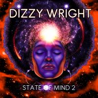 Artwork for State of Mind 2 by Dizzy Wright