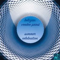 Artwork for Summer Celebration by Belizian Voodoo Priest