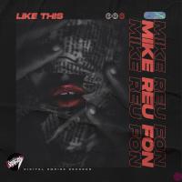 Artwork for Like This by Mike Reu Fon