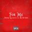 Artwork for For Me (feat. Ko Da Hoe)