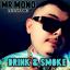 Artwork for Drink & Smoke (feat. FlipTunes)