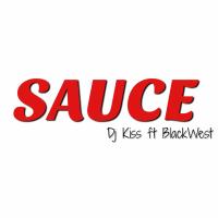 Artwork for Sauce (feat. Black West) by DJ Kiss