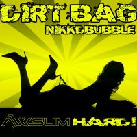 Artwork for Dirt Bag by Nikkdbubble