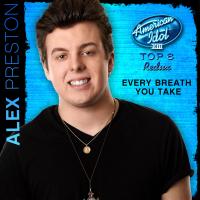 Artwork for Every Breath You Take (American Idol Performance) by Alex Preston