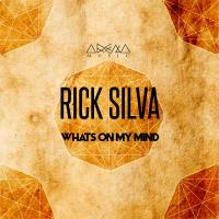 Artwork for Whats On My Mind by Rick Silva