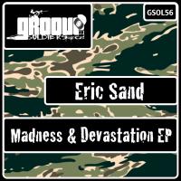 Artwork for Madness & Devastation EP by Eric Sand