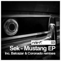 Artwork for Mustang EP by SEK