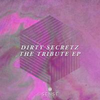 Artwork for The Tribute EP by Dirty Secretz