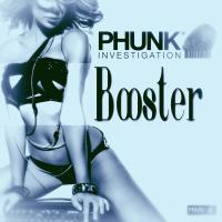 Artwork for Booster by Phunk Investigation