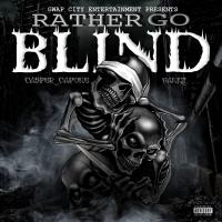 Artwork for Rather Go Blind by Casper Capone