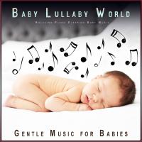 Artwork for Baby Lullaby World: Relaxing Piano Sleeping Baby Music by Baby Lullaby