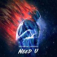 Artwork for Need U by DirtySnatcha