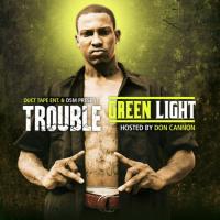 Artwork for Greenlight by Trouble