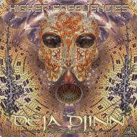 Artwork for Higher Frequencies by Deja Djinn