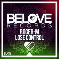 Artwork for Lose Control by Roger-M