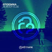 Artwork for Nobody Else by Epidemika