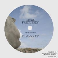 Artwork for Crobar EP by High Frequency