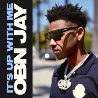 Artwork for It's Up With Me by OBN Jay