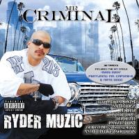 Artwork for Ryder Muzic by Mr. Criminal