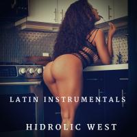 Artwork for Latin Instrumentals by Hydrolic West