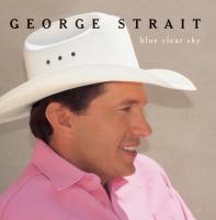 Artwork for Blue Clear Sky by George Strait