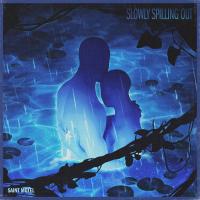 Artwork for Slowly Spilling Out by Saint Motel