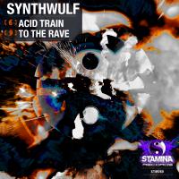 Artwork for Acid Train / To The Rave by SynthWulf