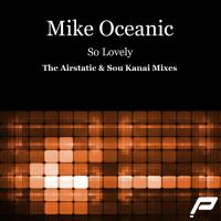 Artwork for So Lovely by Mike Oceanic