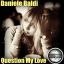 Artwork for Question My Love (Original Mix)