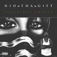 Artwork for Luxurious Ghetto by nio tha gift