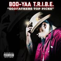 Artwork for Godfather's Top Picks by Boo-Yaa T.R.I.B.E.