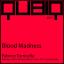 Artwork for Blood Madness (Original Mix)