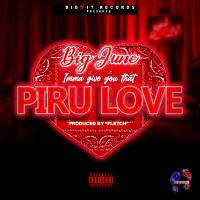 Artwork for Piru Love by Big June