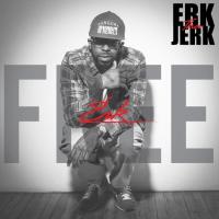 Artwork for Free Erk by Erk Tha Jerk