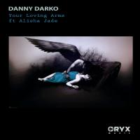 Artwork for Your Loving Arms by Danny Darko