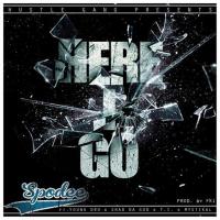 Artwork for Here I Go (feat. T.I., Mystikal, Young Dro & Shad Da God) by Spodee