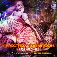 Artwork for Psycho by Infected Mushroom
