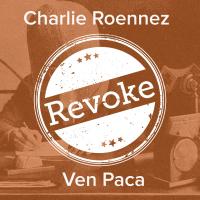 Artwork for Ven Paca by Charlie Roennez