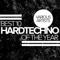 Artwork for Best 10 Hardtechno Of The Year by Various Artists