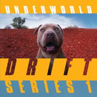 Artwork for DRIFT Series 1 by Underworld