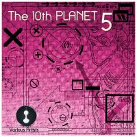 Artwork for The 10th Planet 5 by Various Artists